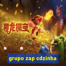 grupo zap cdzinha